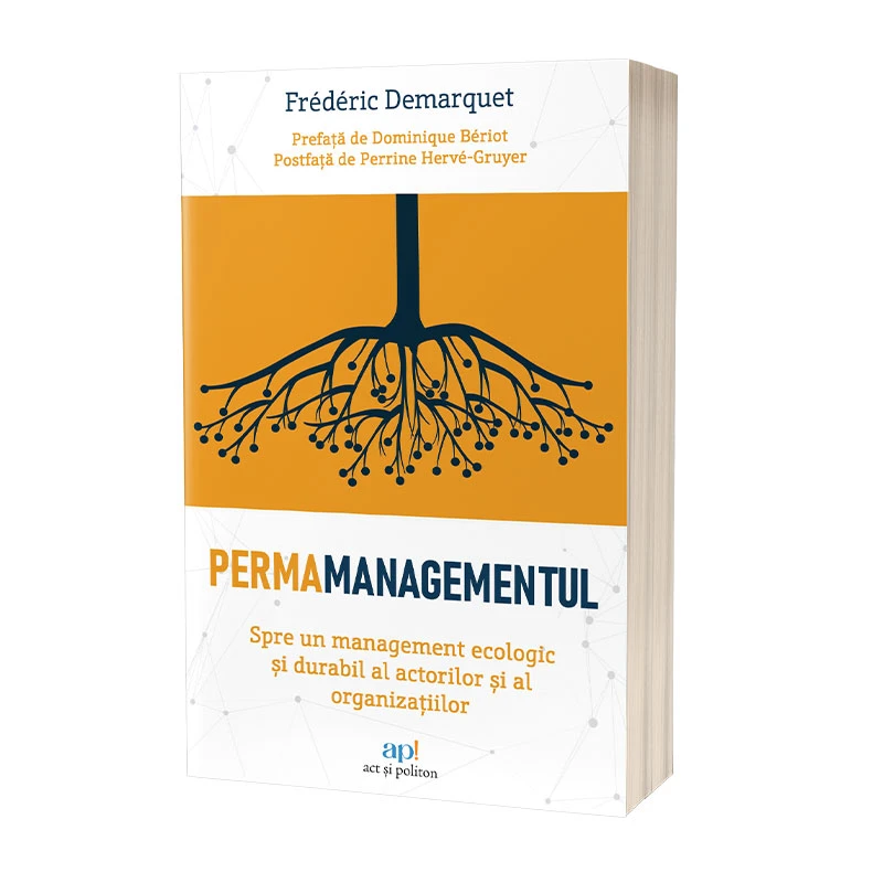 Permamanagementul: Spre un management ecologic și durabil al actorilor și al organizațiilor