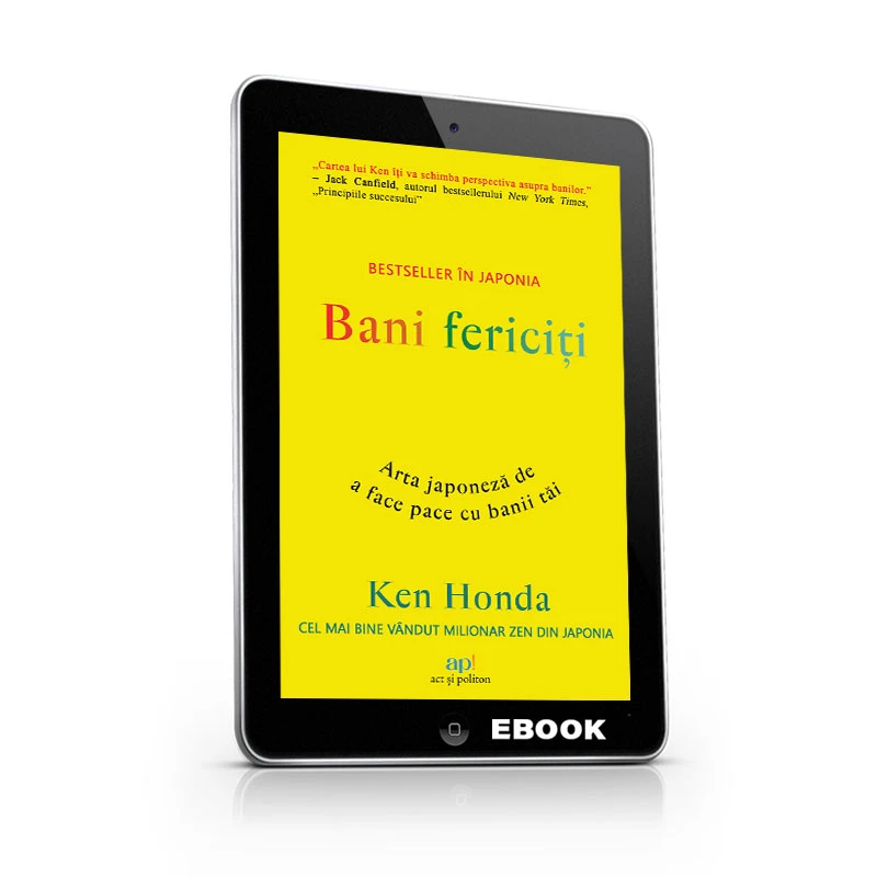 Bani fericiți: Arta japoneză de a face pace cu banii tăi