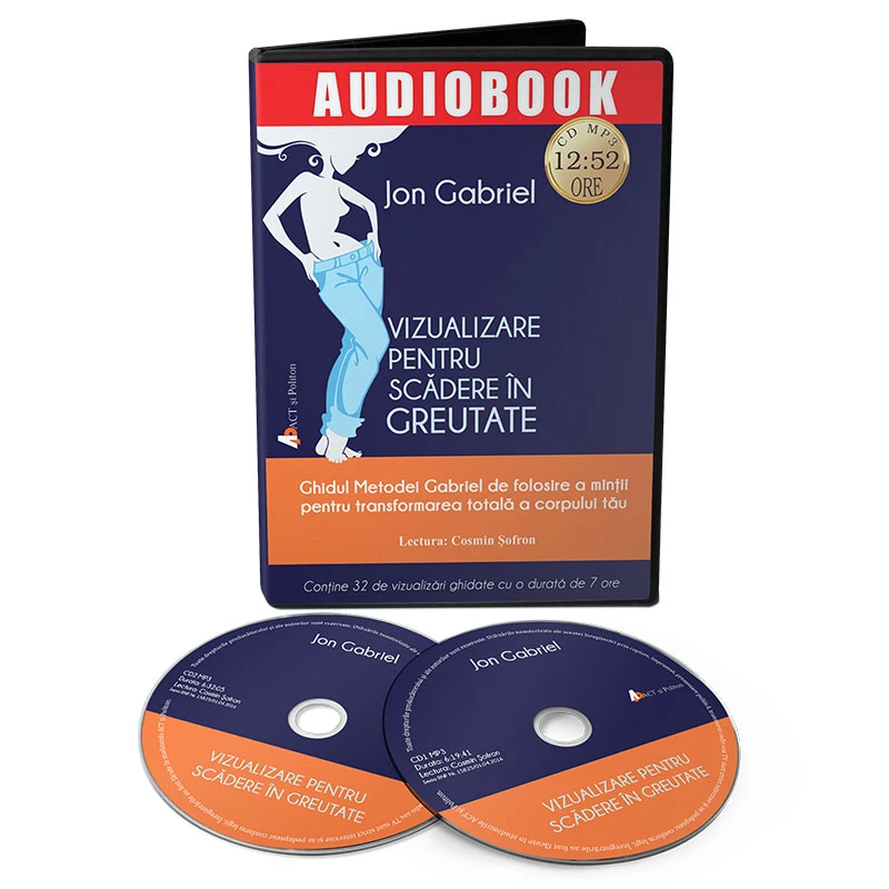 Vizualizare pentru scădere în greutate. Ghidul Metodei Gabriel de folosire a minţii pentru transformarea totală a corpului tău