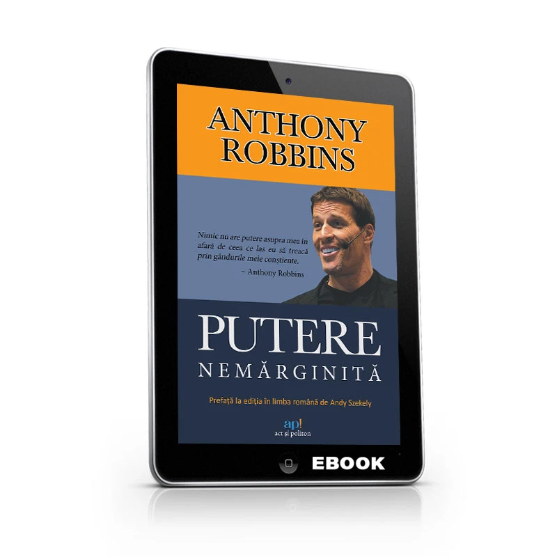 Putere nemărginită. Descoperă știința împlinirii personale!