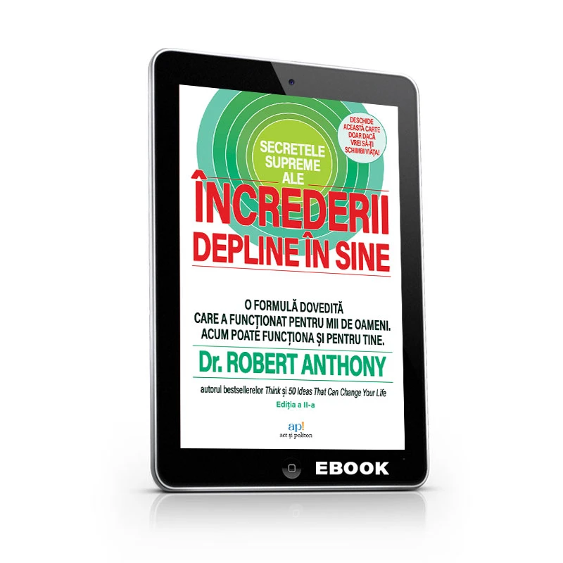 Secretele supreme ale încrederii depline în sine. Ediția a II-a