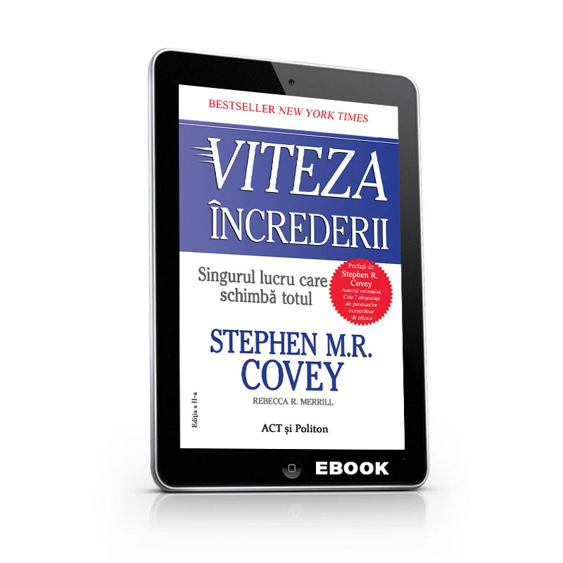 Viteza încrederii: Singurul lucru care schimbă totul