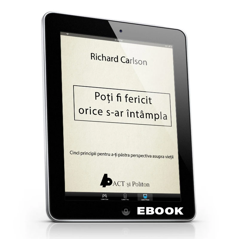 Poţi fi fericit orice s-ar întampla ed. 3