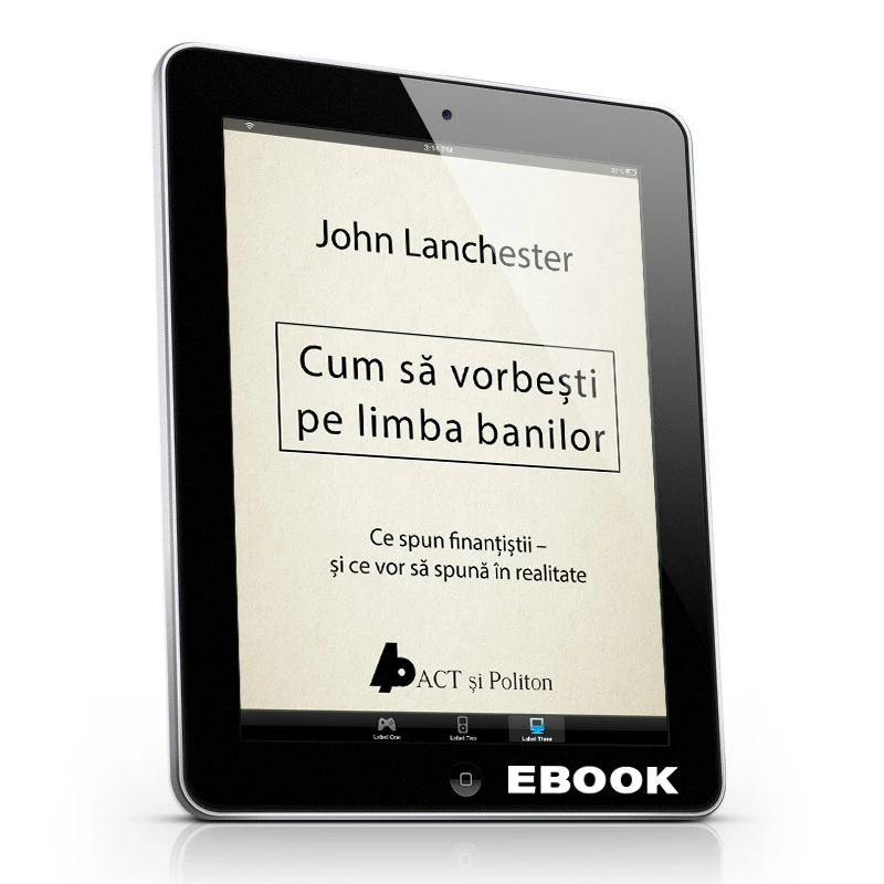 Cum să vorbești pe limba banilor: Ce spun finanțiștii și ce vor să spună în realitate