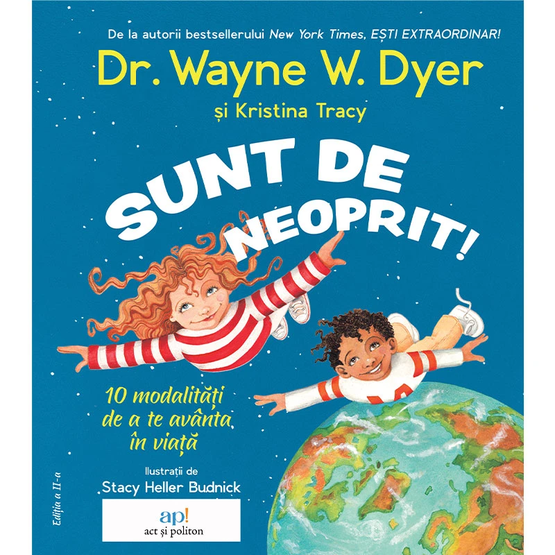 Sunt de neoprit! 10 modalități de a te avânta în viață - editia a II-a