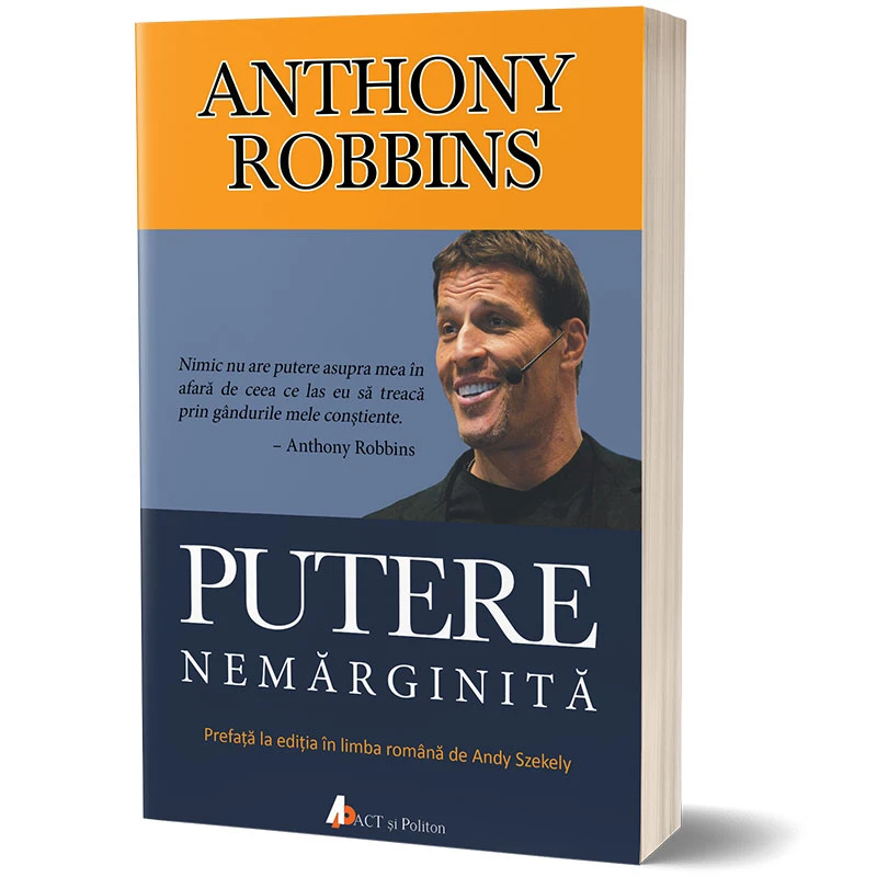 Putere nemărginită. Descoperă știința împlinirii personale! - resigilata